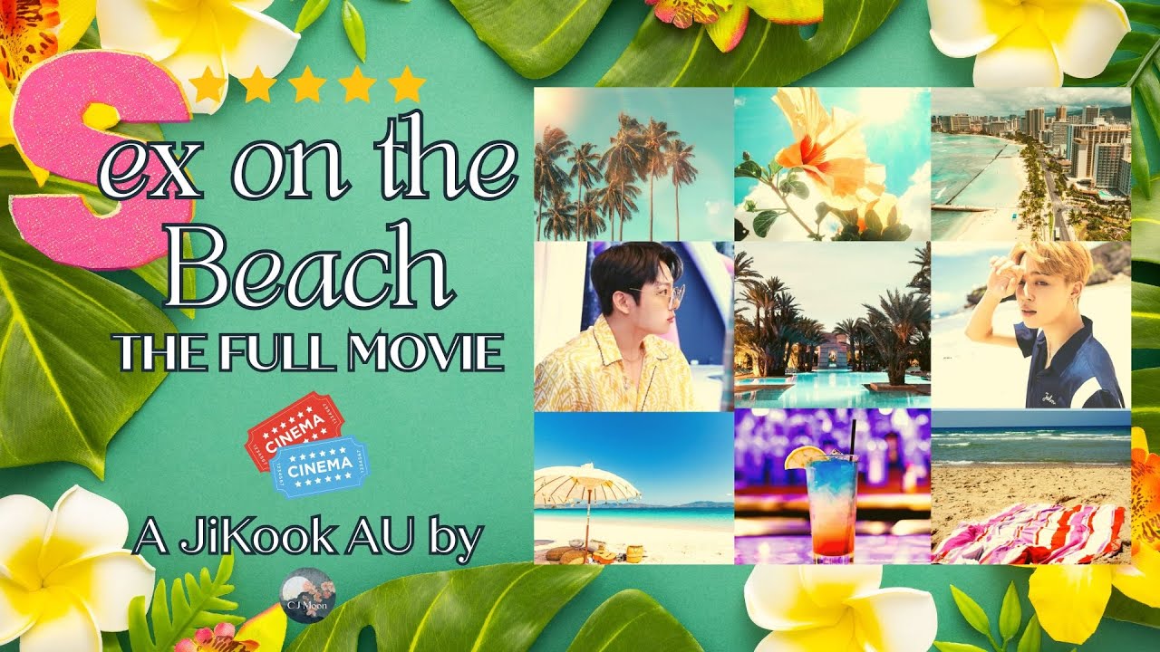 📽️🍿NEW! FULL JIKOOK MOVIE! - Exes to LOVERS in Hawaii! 🌴🌺(S)ex on the Beach #jikookff