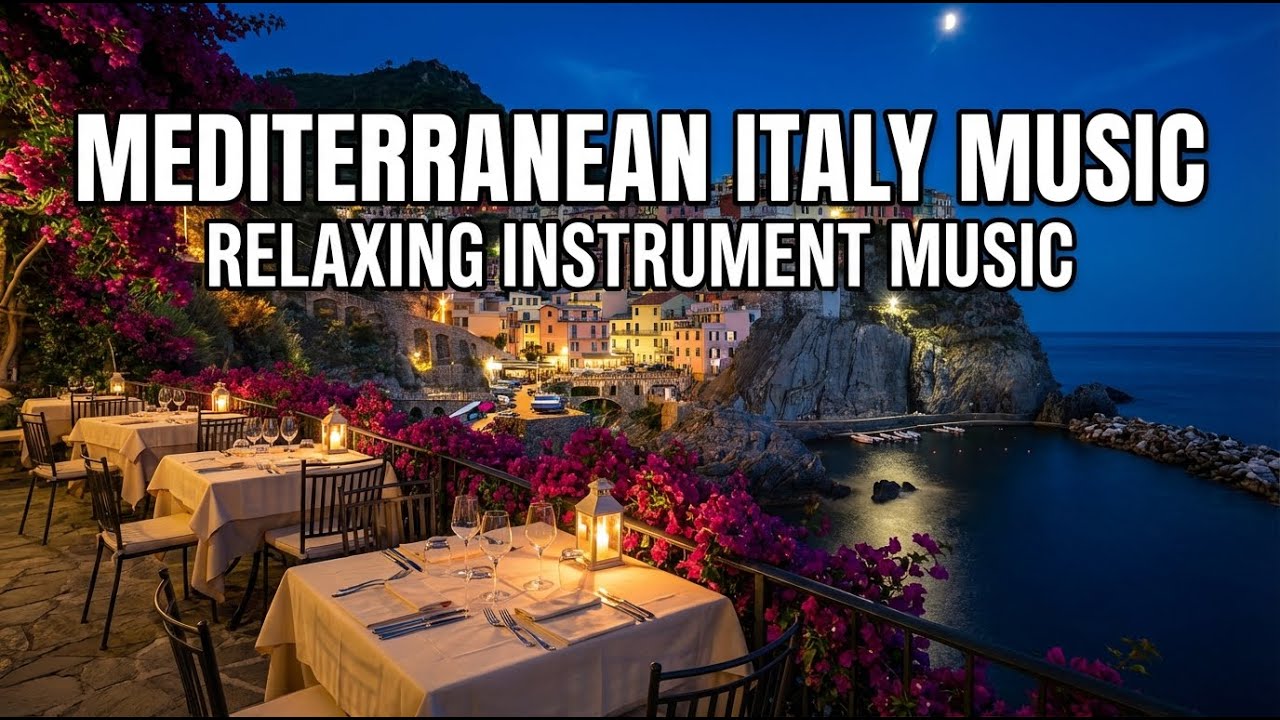 European Cafe Relaxing Music ☕ Calm Italian Mediterranean Instrumental