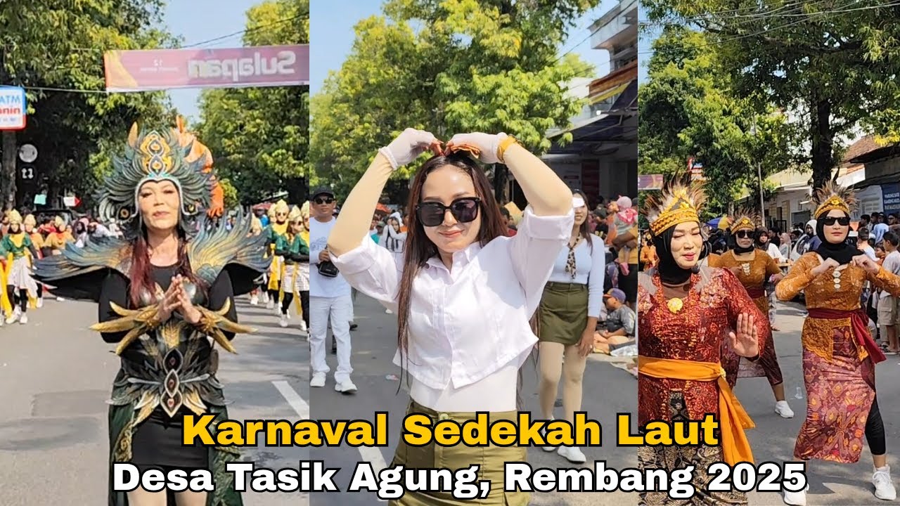Full Video Kemeriahan Gebyar Kirab Karnaval Sedekah Laut Desa Tasik Agung, Rembang 2025