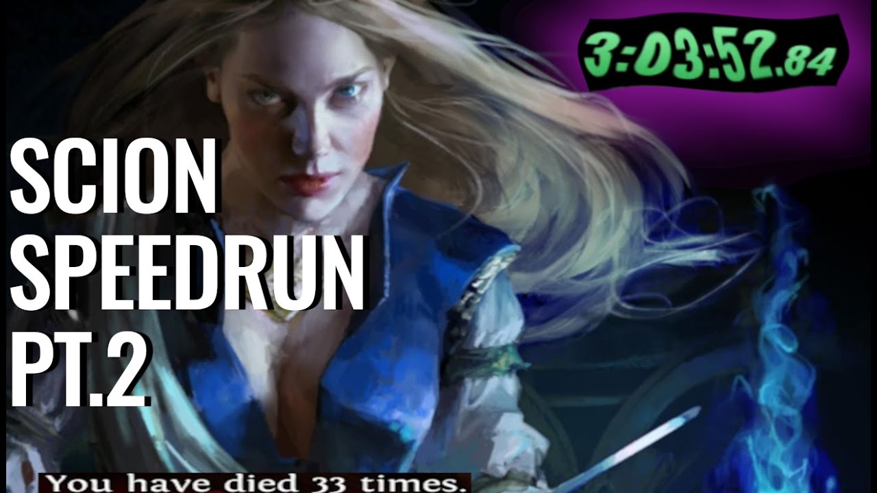 Dying SUCKS Even In Softcore... Scion Speedrun pt.2