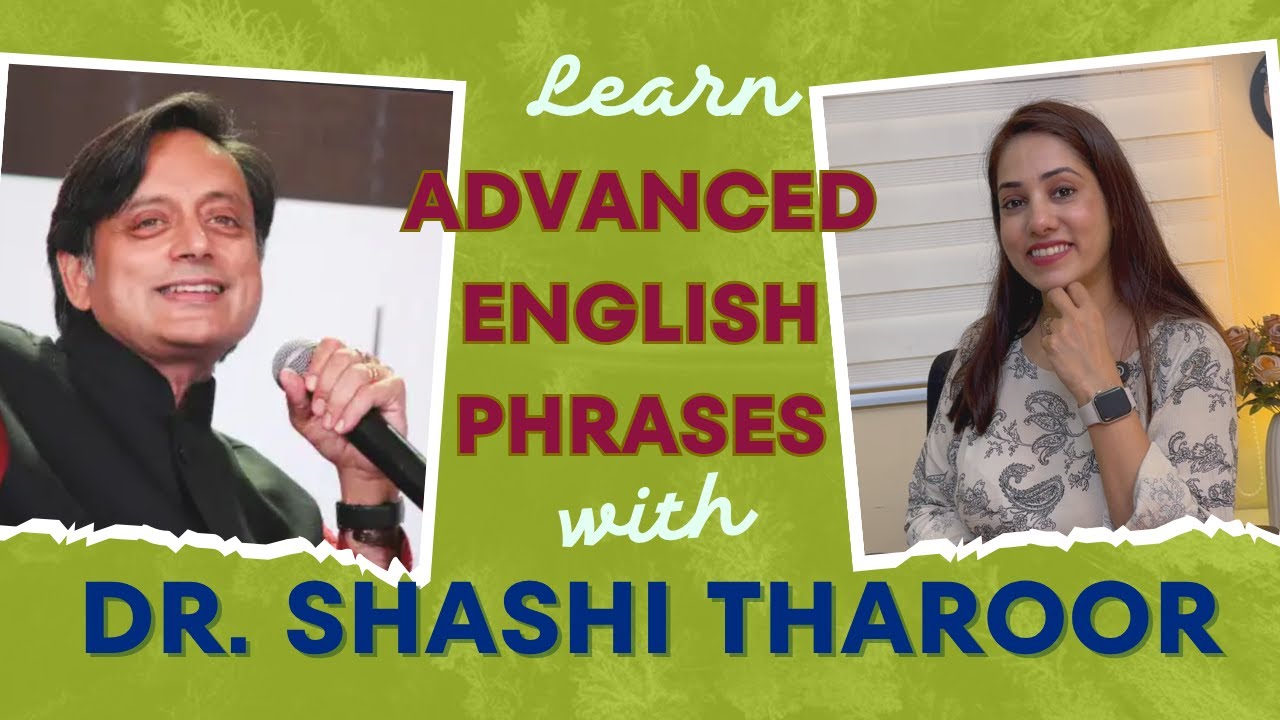 Speak English like Dr. Shashi Tharoor