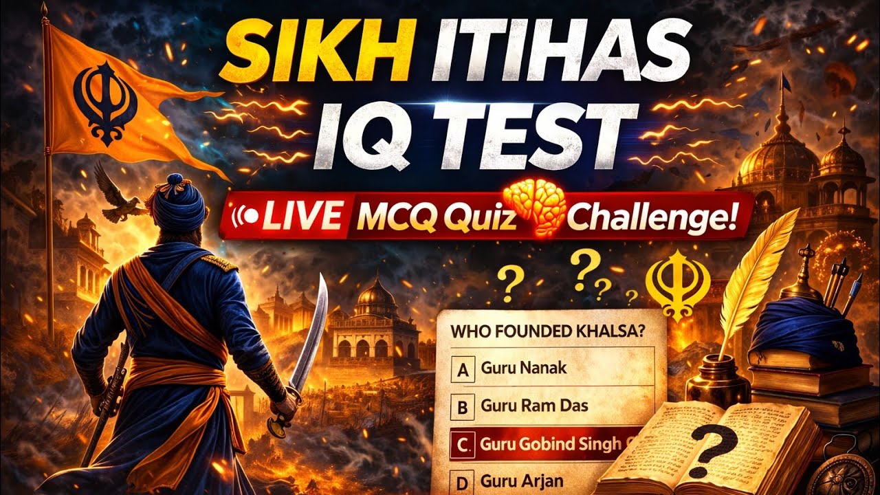 “Sikh Itihas IQ Test | LIVE MCQ Quiz Challenge!”