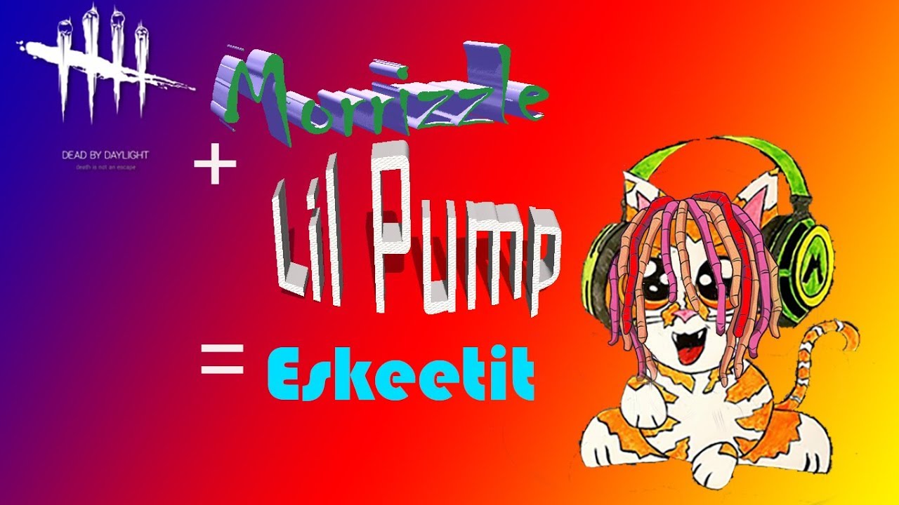 Morrizzle + Lil Pump = Eskeetit!