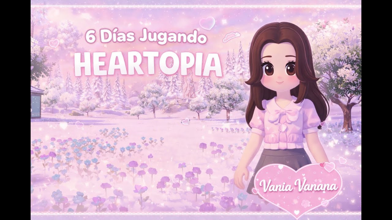 Día 6  Jugando Heartopia - #CozyGames #Heartopia