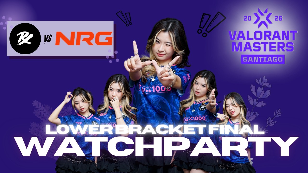 [VCT WATCHPARTY] PRX VS NRG LOWER BRACKET FINAL VCT MASTER SANTIAGO!!!! #MastersCostream