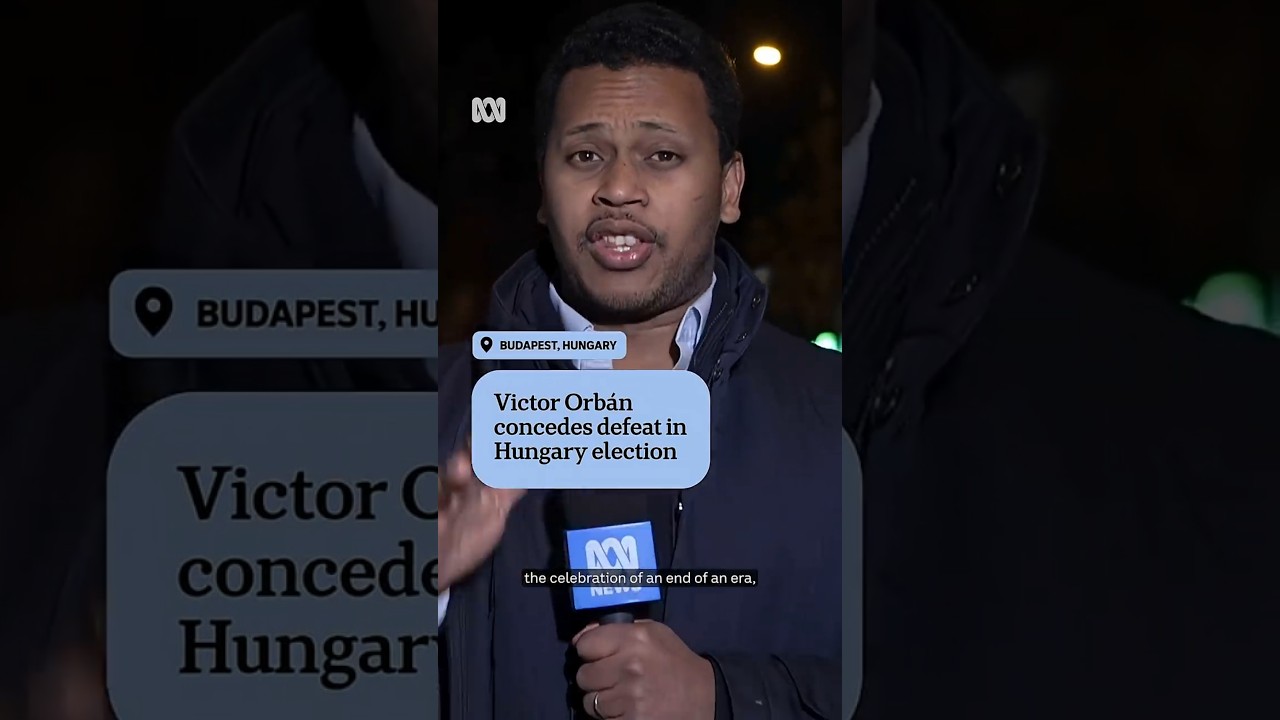On the ground in Budapest as Viktor Orb&aacute;n concedes defeat | ABC NEWS