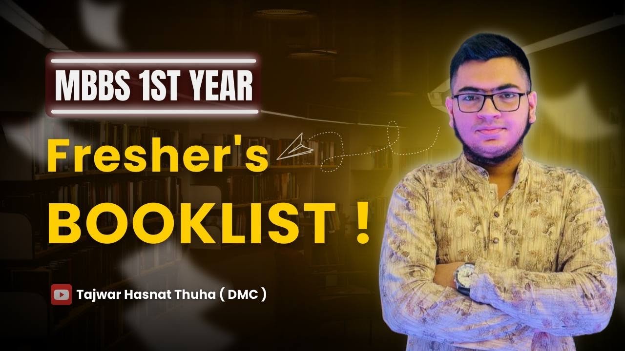 MBBS 1st Year Fresher's Booklist