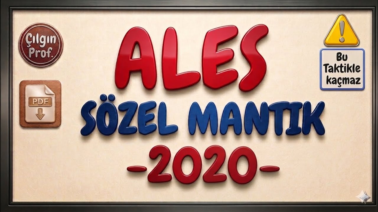 2020 ALES Sözel Mantık Soru Çözümleri [+PDF] - 2020 ALES Sözel Mantık Çözümleri