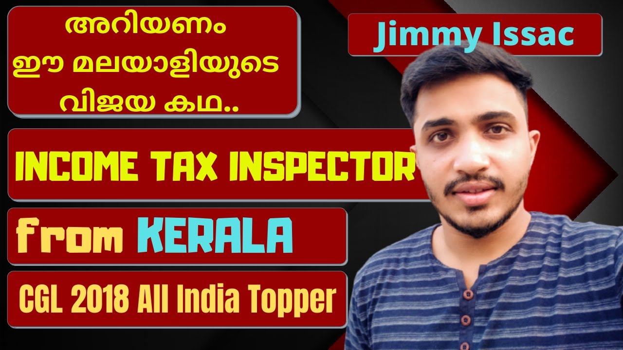 INCOME TAX INSPECTOR || SSC CGL 2018 High Scorer ||How I scored 651/700 || Jimmy Issac || Motivation