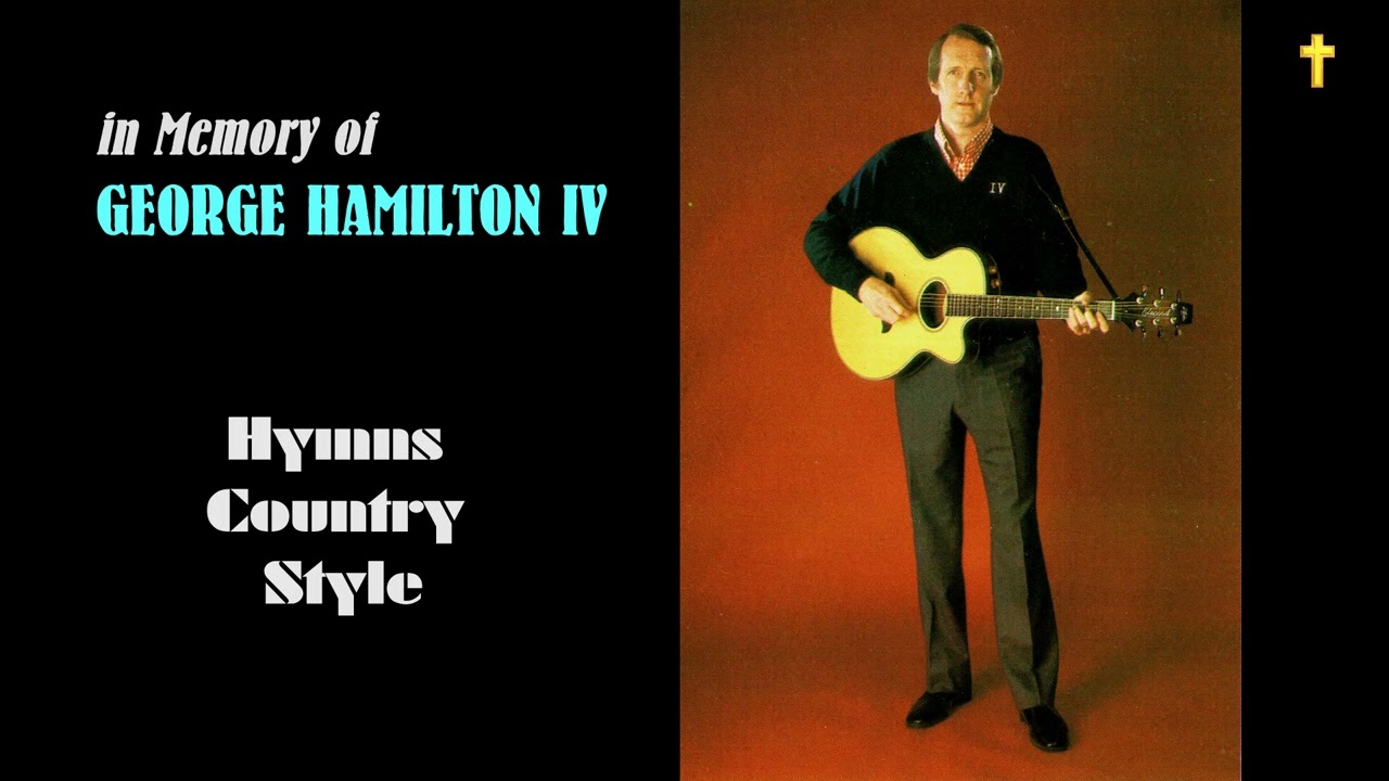 Hymns Country Style by George Hamilton IV