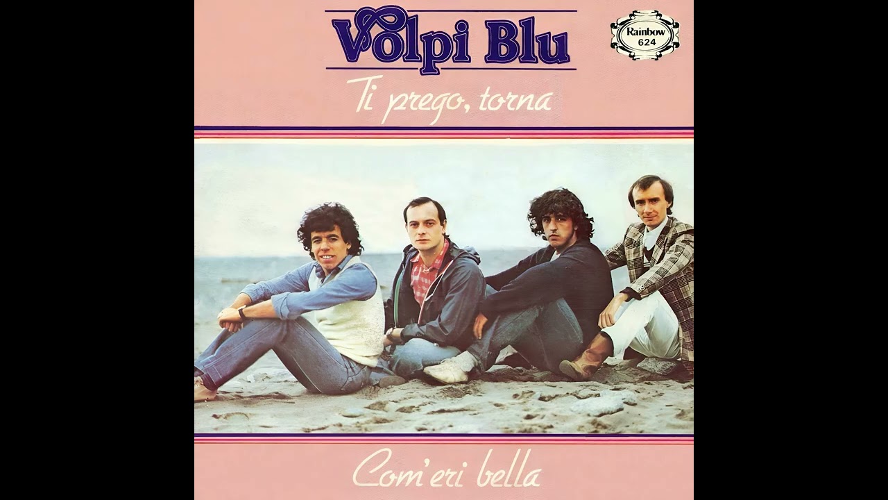 Le Volpi Blu - Com'Eri Bella (1980) (HQ)
