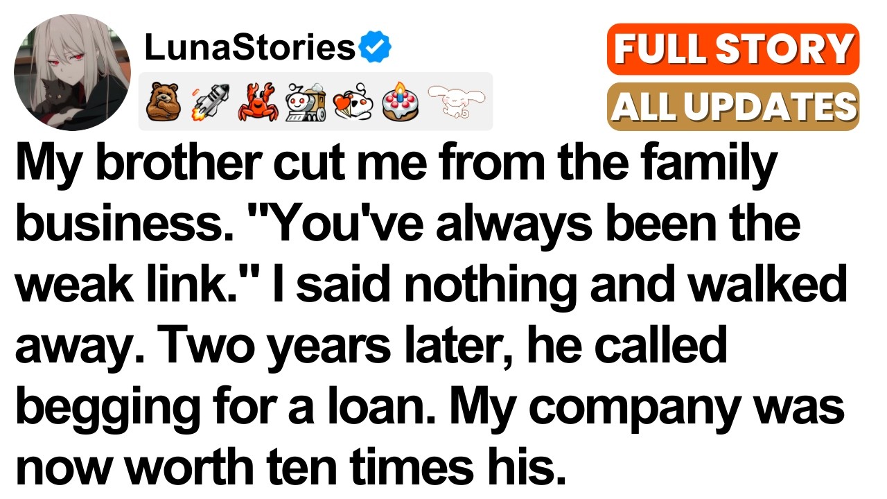 Brother cut me from the business. 2 years later, he begged for a loan—my company was worth 10x his.