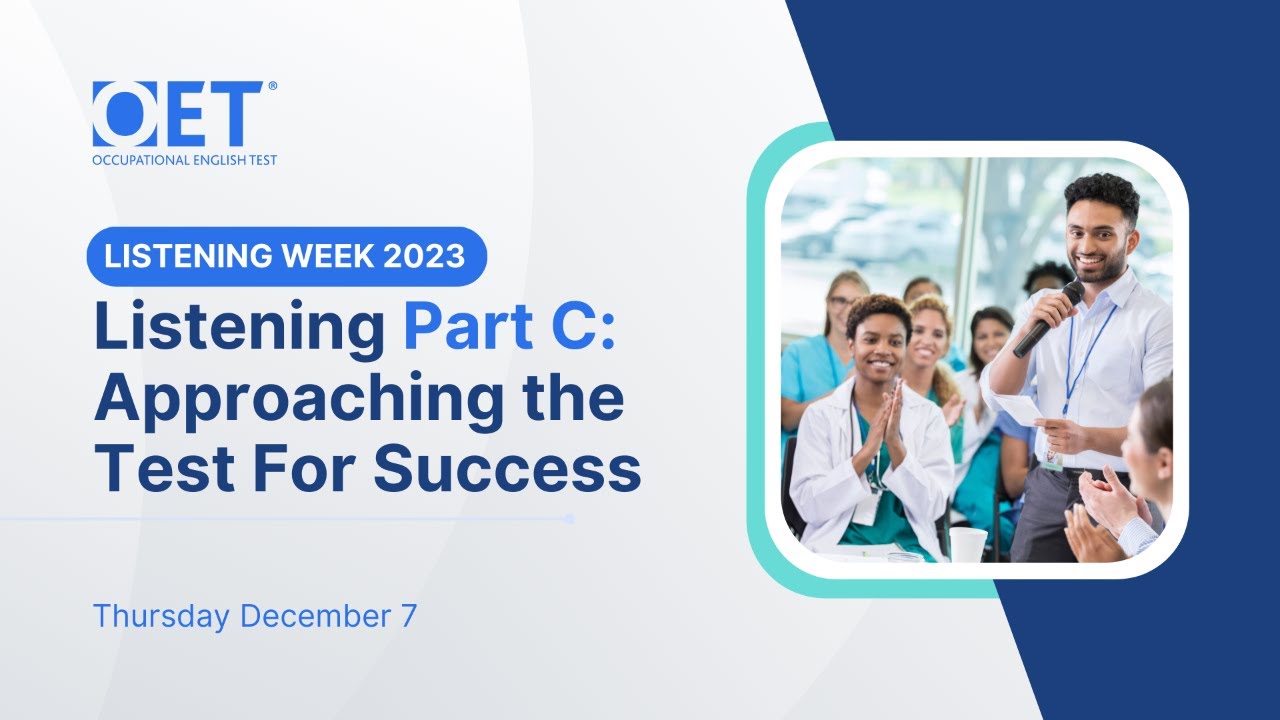 OET Listening Week - Success in Listening Part C