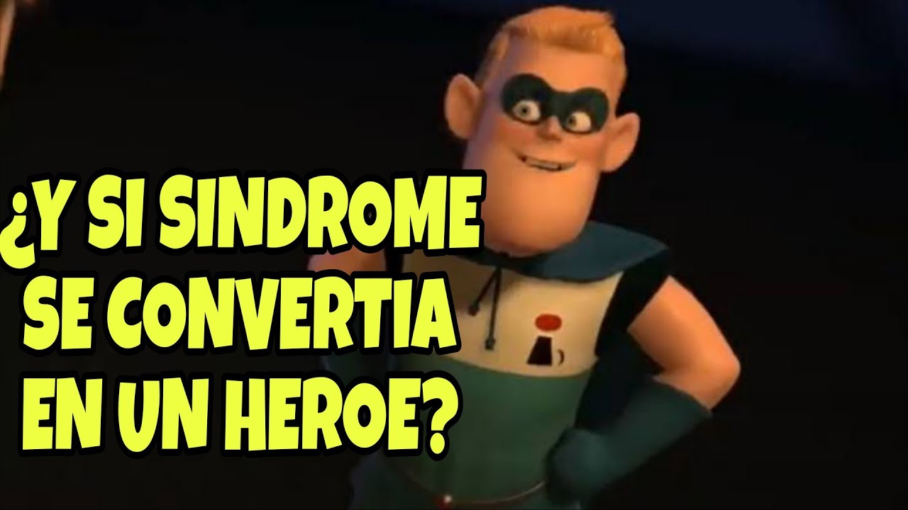¿QHPS SI SINDROME FUERA BUENO?#theincredibles