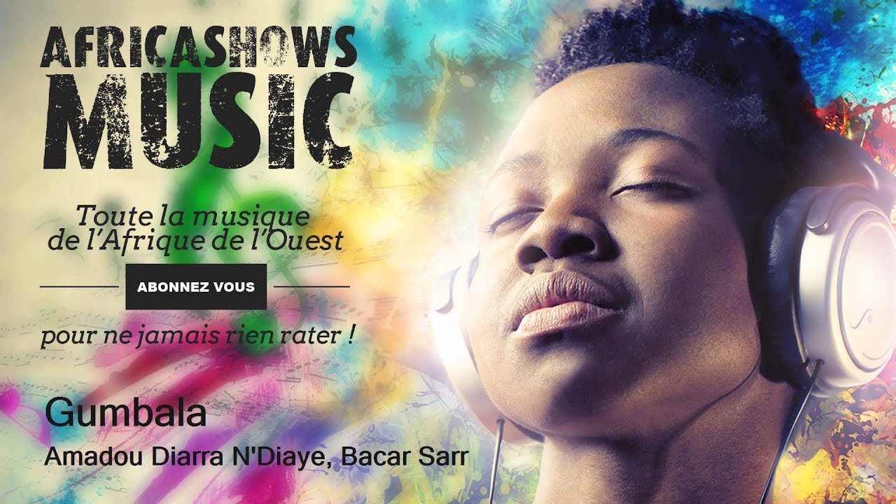 Gumbala - Amadou Diarra N'Diaye, Bacar Sarr