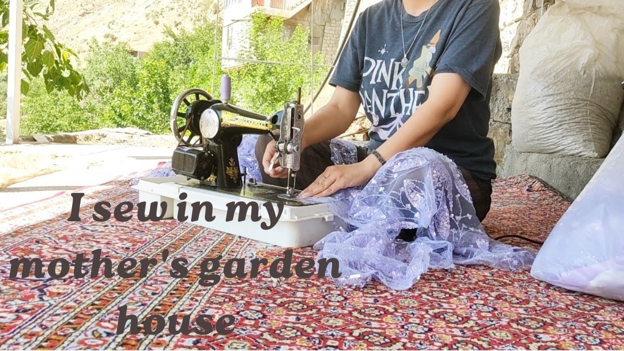 Sewing at home:Sewing at mother's house