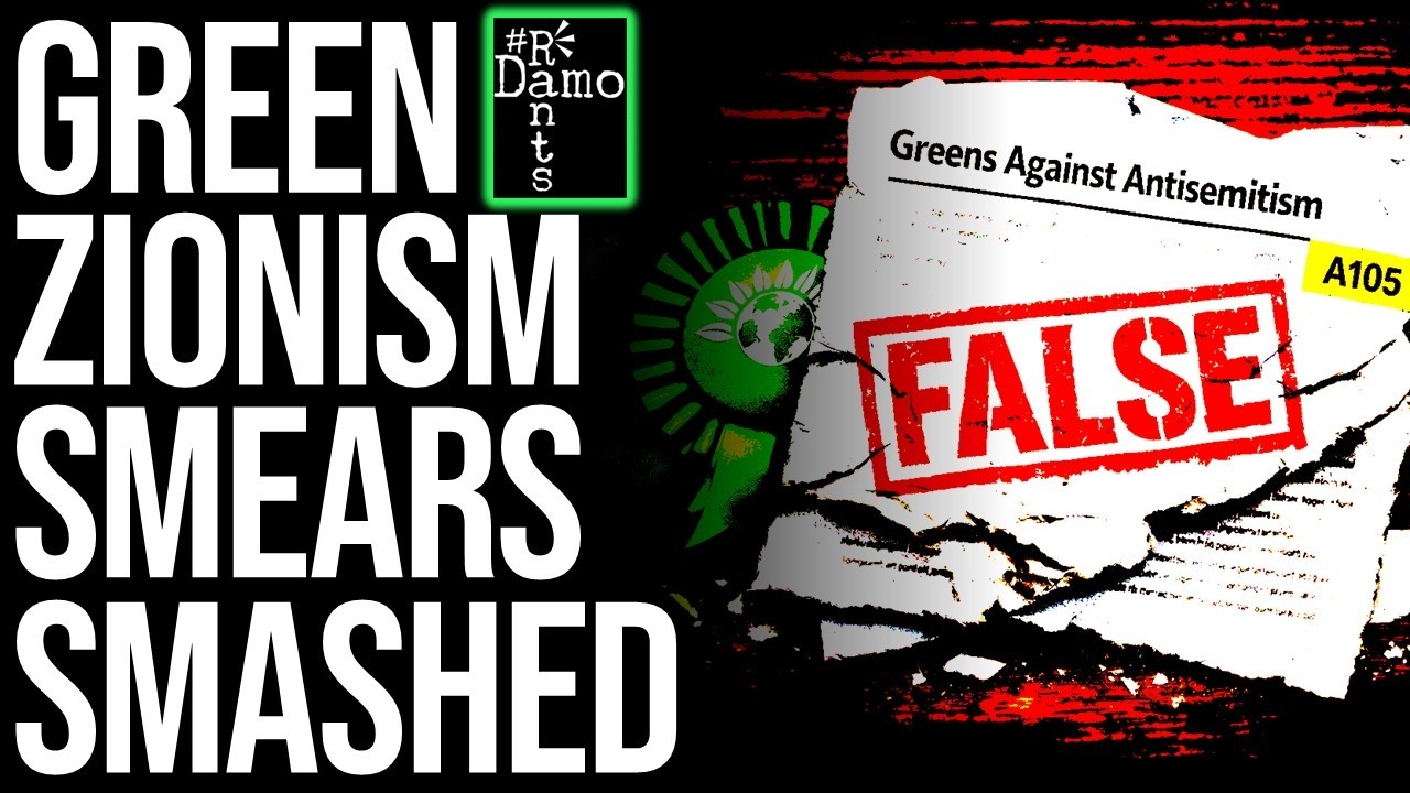 Green Party Anti Zionism Motion Under Threat | Smear Campaign Kicks Off