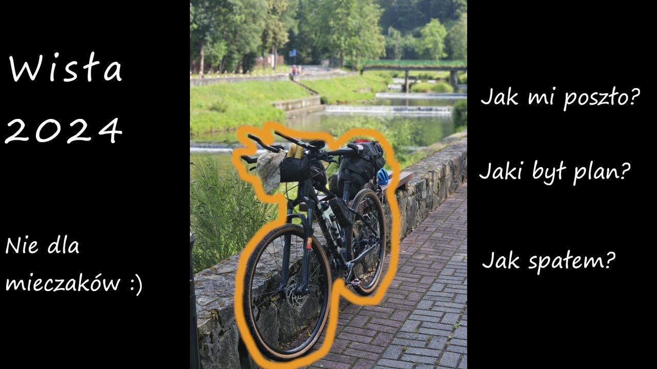Wisła 1200 2024r - jak się udał mój rewanż za rok 2022?