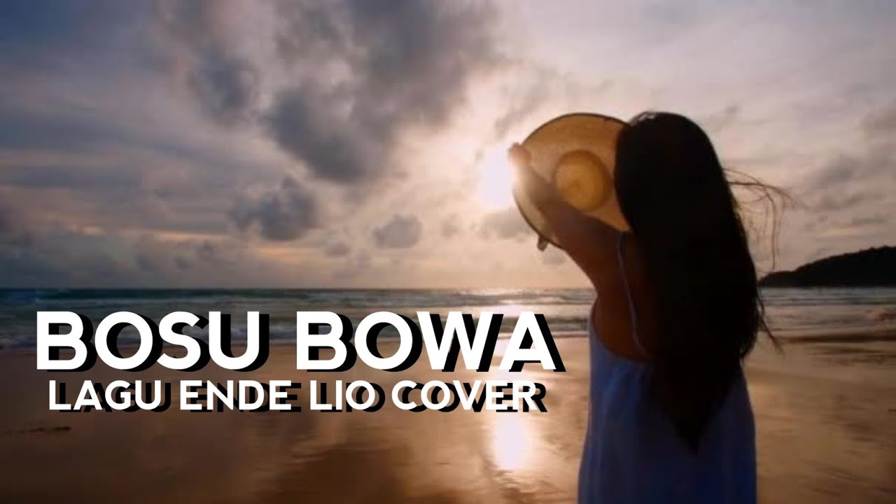 LAGU ENDE LIO TERBARU COVER | BOSU BOWA | LAGU ENDE COVER TERBARU 2026