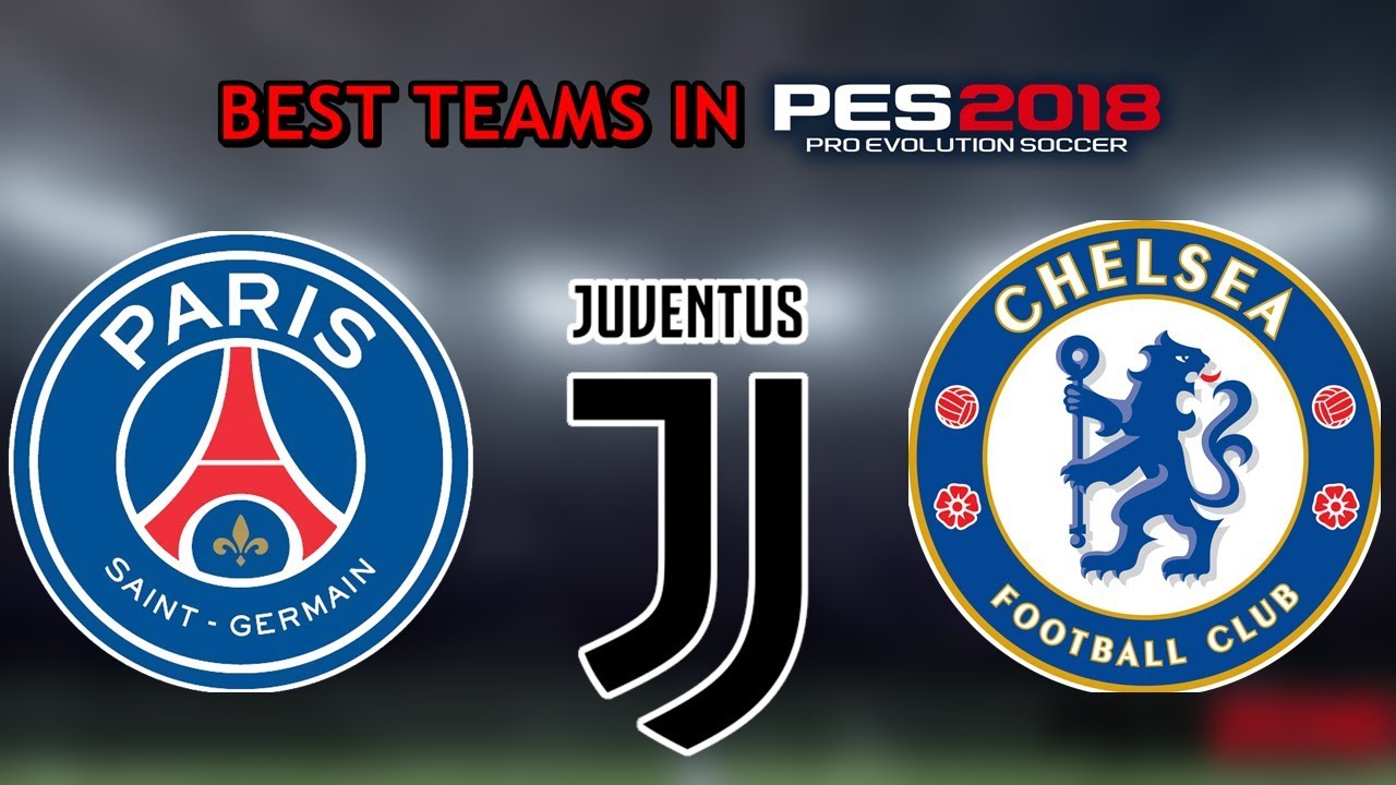 PES 2018 - BEST TEAMS IN EACH LEAGUE!