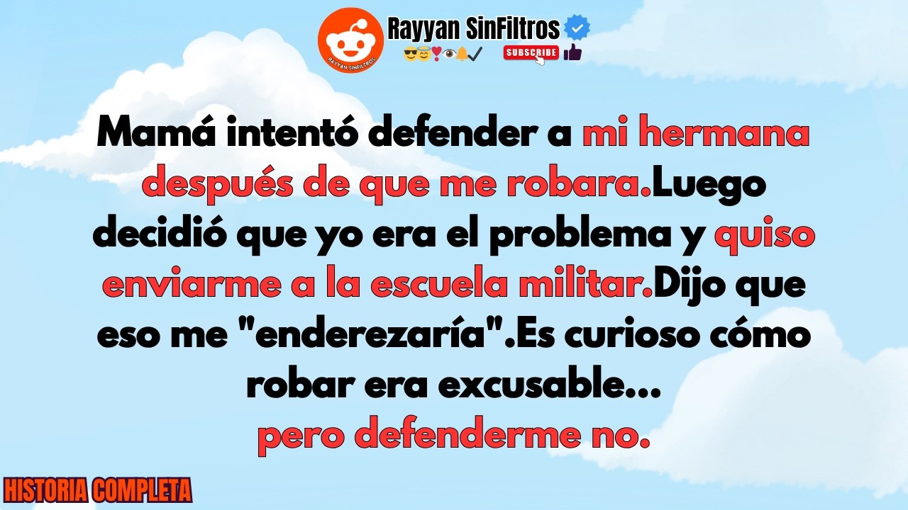 Mi madre defendió a mi hermana después de robarme… y quiso enviarme a una escuela militar.