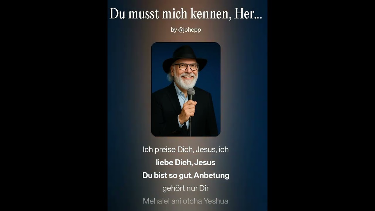 Ich preise Dich, Jesus &ndash; Jo Hepp | Gospel / Worship | Deutsch / Hebr&auml;isch