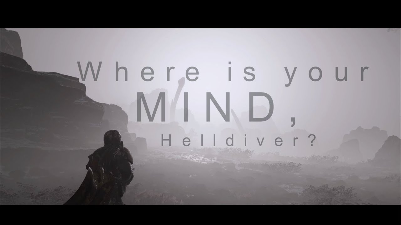 Helldivers 2: Where is your mind? [Cinematic Edit]