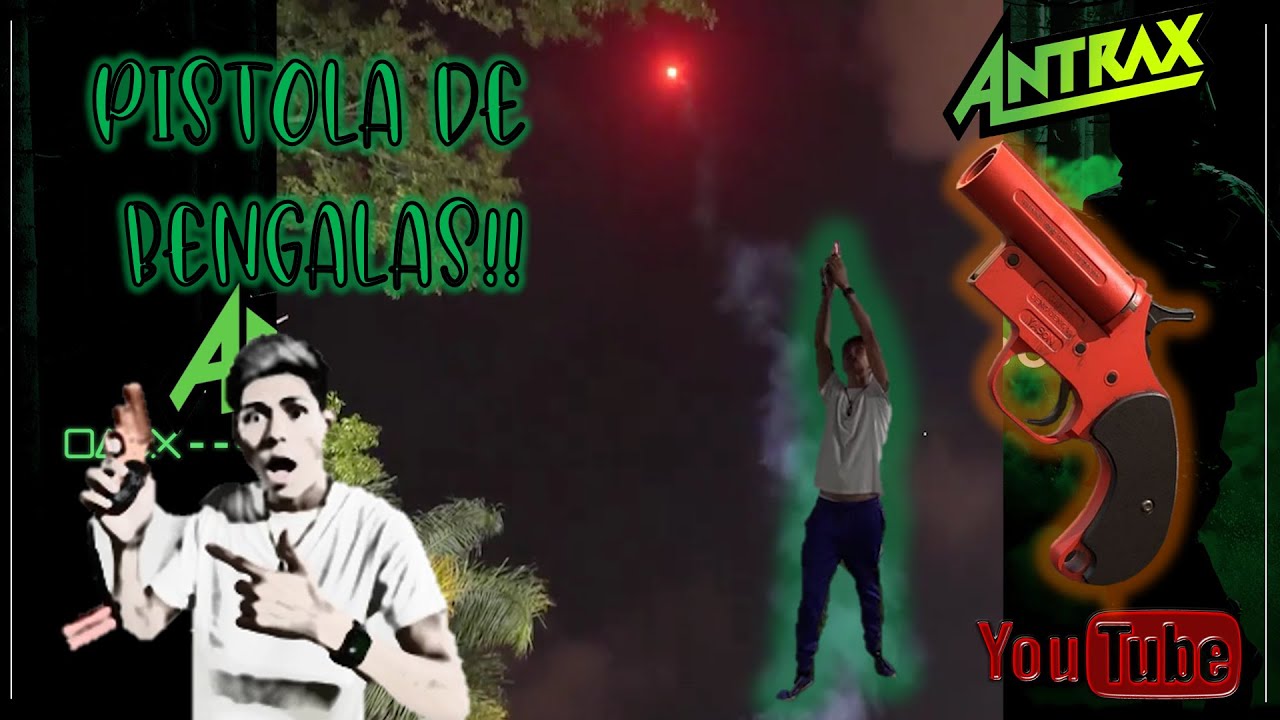 &iexcl;PROBAMOS LA FAMOSA P1STOLA DE BENGALAS!💥 [ANTRAX]