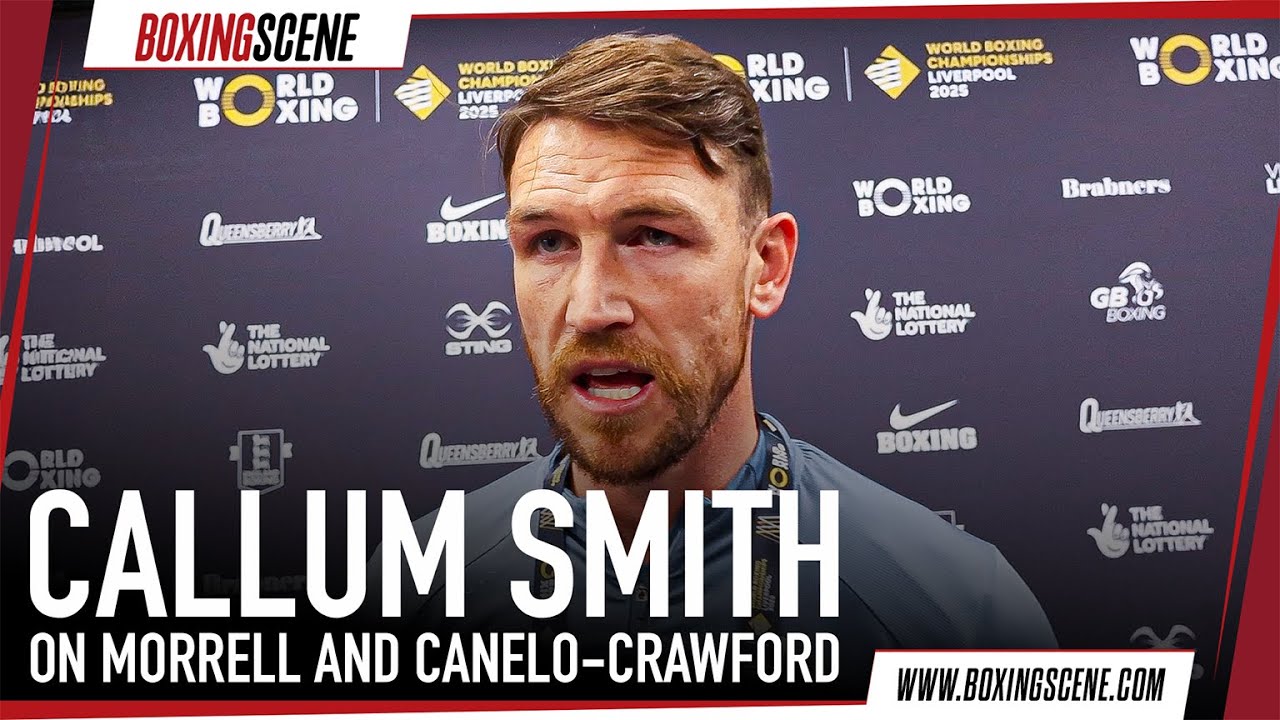 Callum Smith talks David Morrell fight and Canelo-Crawford