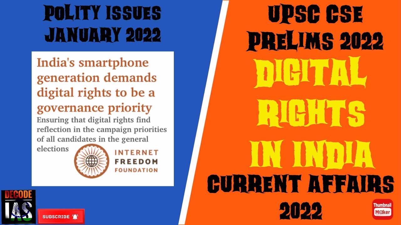 Digital Rights In India | Polity Current Affairs | January 2022 | UPSC Prelims 2022 | DECODE IAS