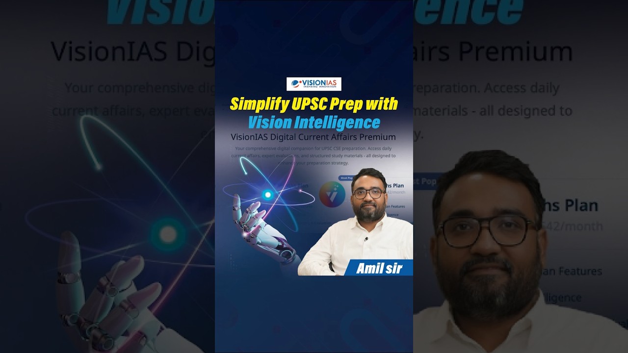 🎯 Simplify UPSC Prep with Vision Intelligence