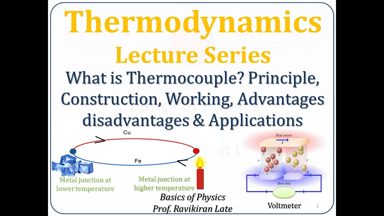 Thermocouple: Principle, Construction, Working,  Seebeck effect Peltier effect & Thomson effect RTD