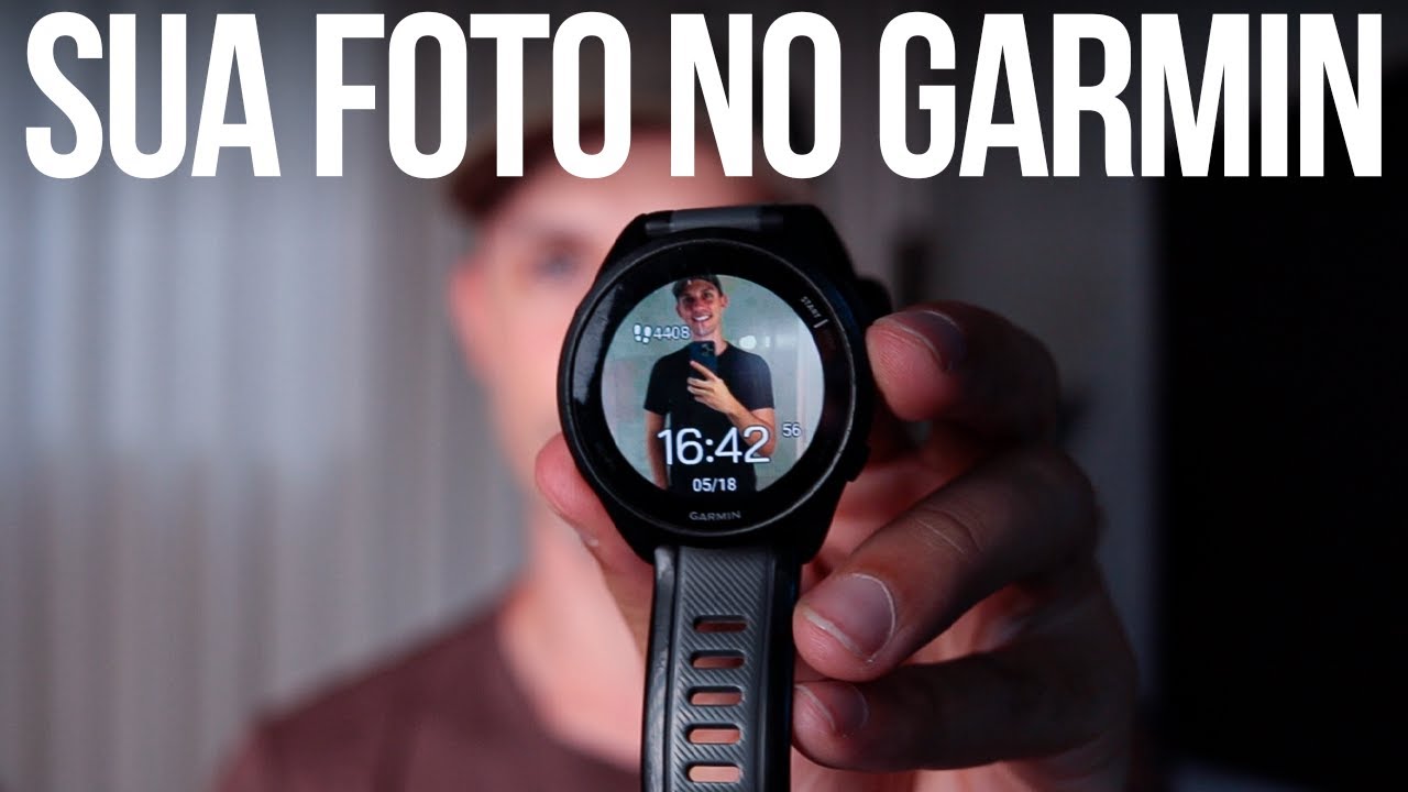 Como COLOCAR FOTO como WHATCHFACE do GARMIN | Tutorial