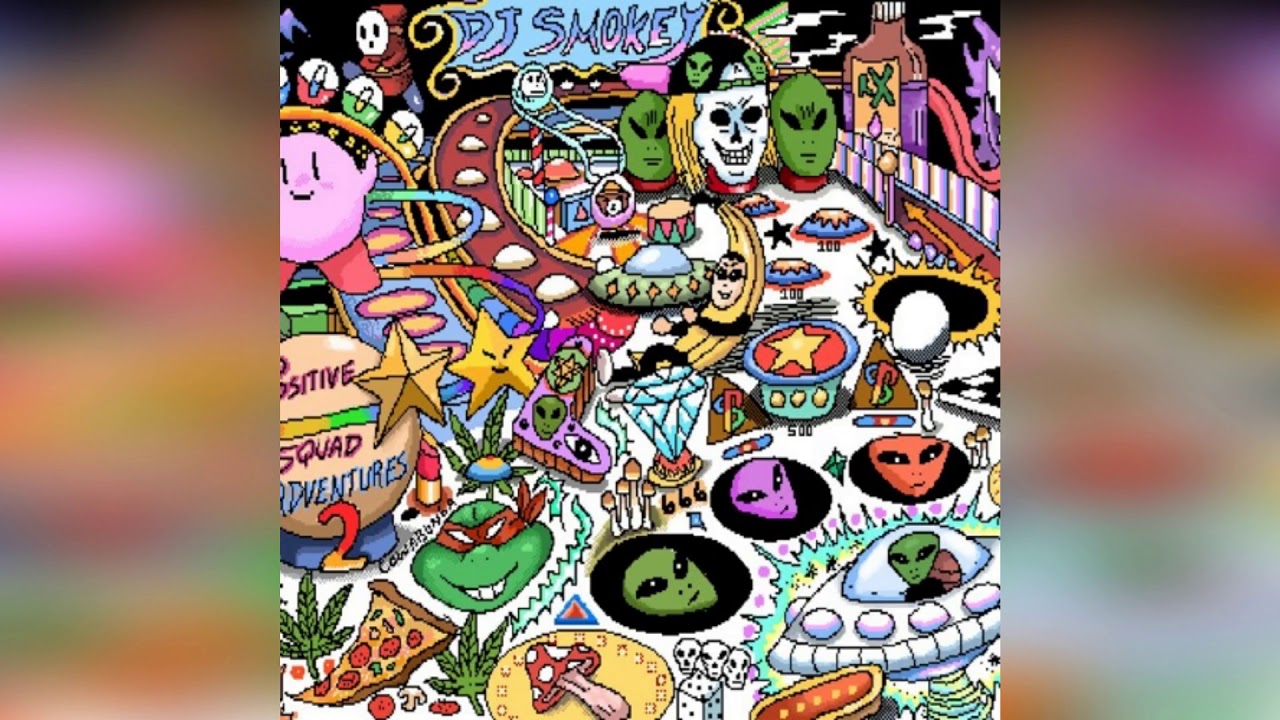 DJ Smokey - POSITIVE SQUAD ADVENTURES CHAPTER 2 (Full Mixtape)