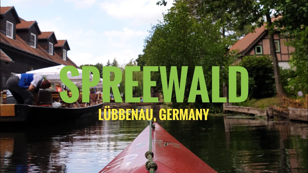Spreewald | Lübbenau, Germany | Summer 2019 [Travelog]