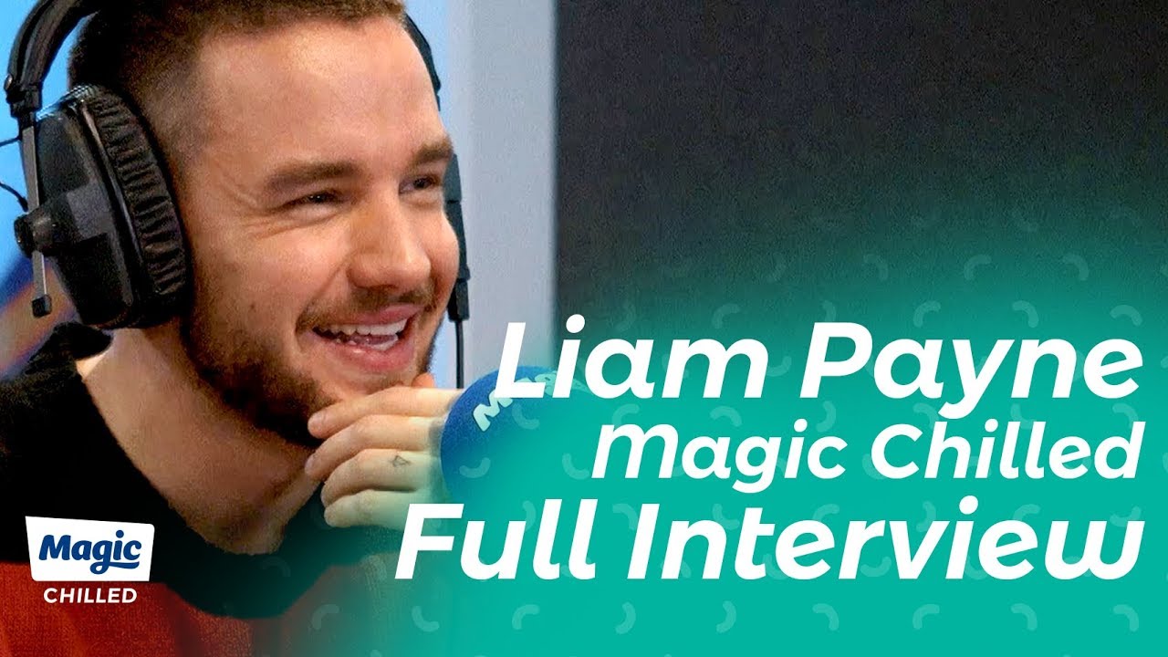 Liam Payne Full Magic Chilled Interview | Magic Chilled