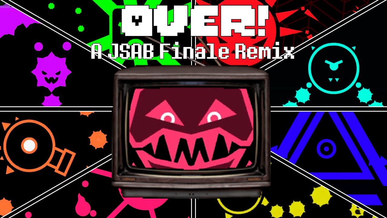 OVER! | A JSAB Finale Remix