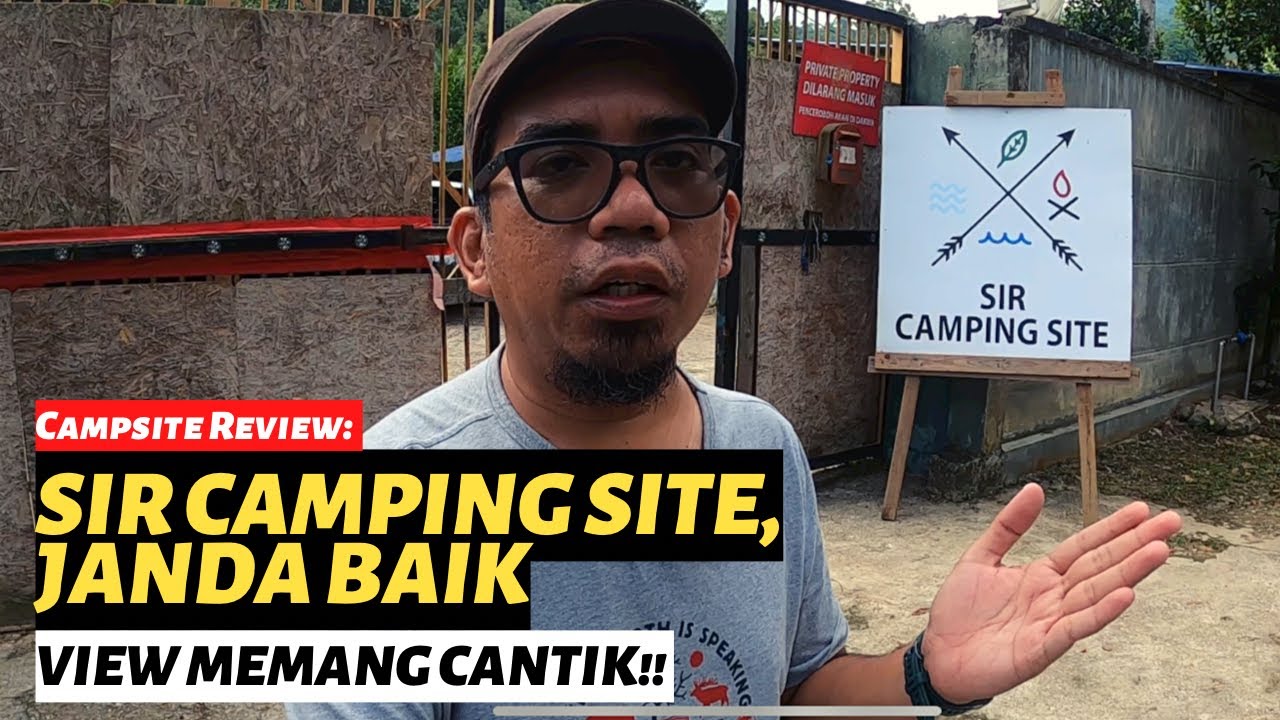 Campsite Review: SIR CAMPING SITE, JANDA BAIK | View memang cantik #mykhalishjourney