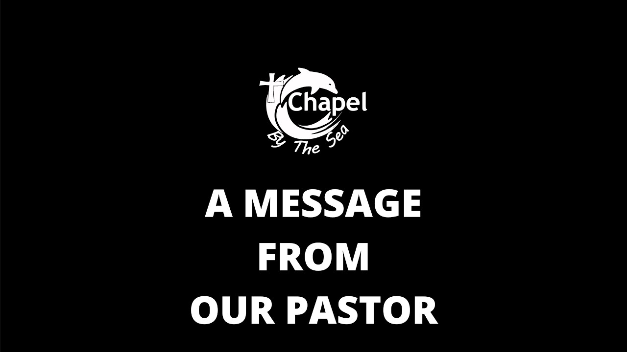 A Message from Our Pastor