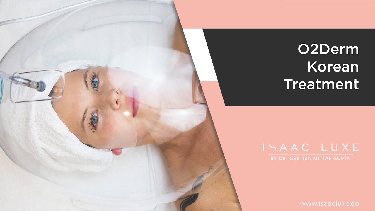 O2Derm Korean Treatment