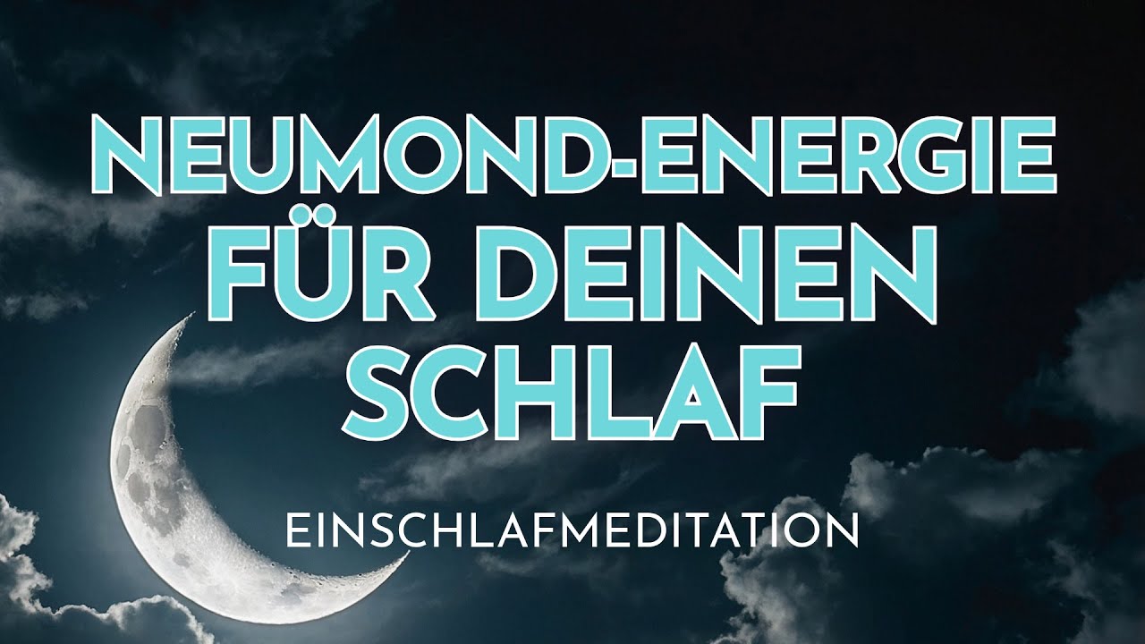 Neumond-Meditation zum Einschlafen 🌊 Sch&auml;rfe deine Intuition | Emotionale Balance