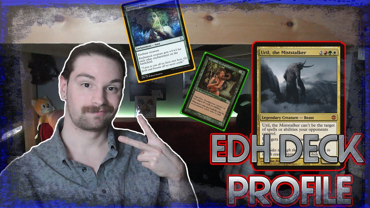 BIG GUY, SWINGS FOR BIG DAMAGE - Casual EDH Deck Profile (Uril the Miststalker Aura Enchantress)
