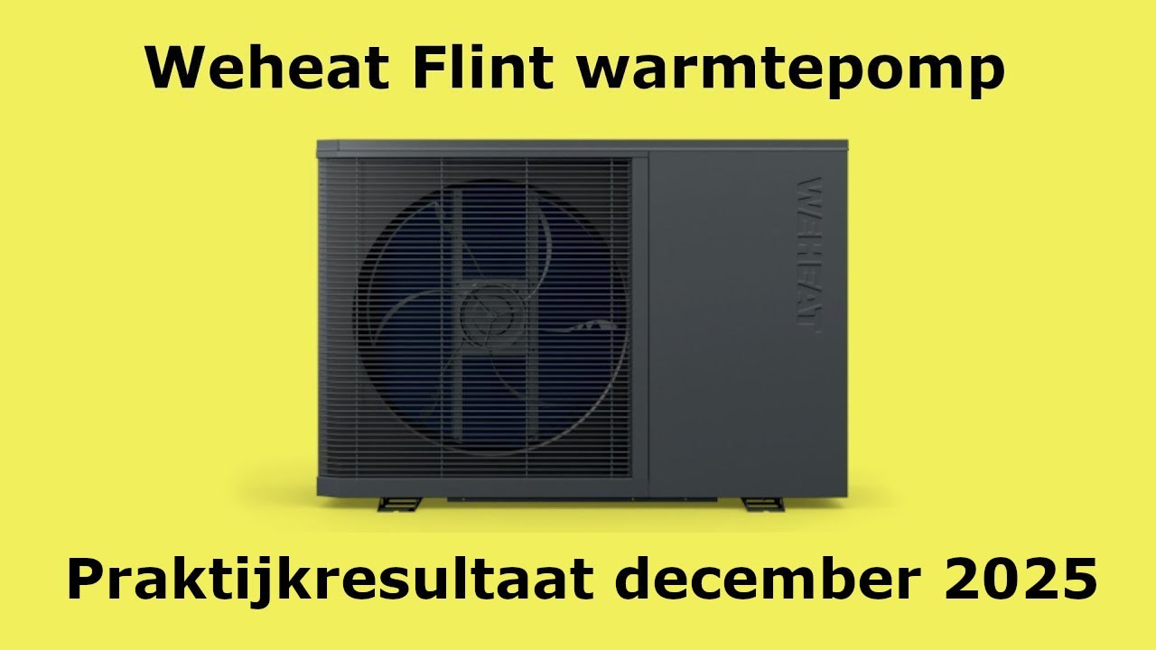 Praktijk: Weheat Flint warmtepomp (dec '25)