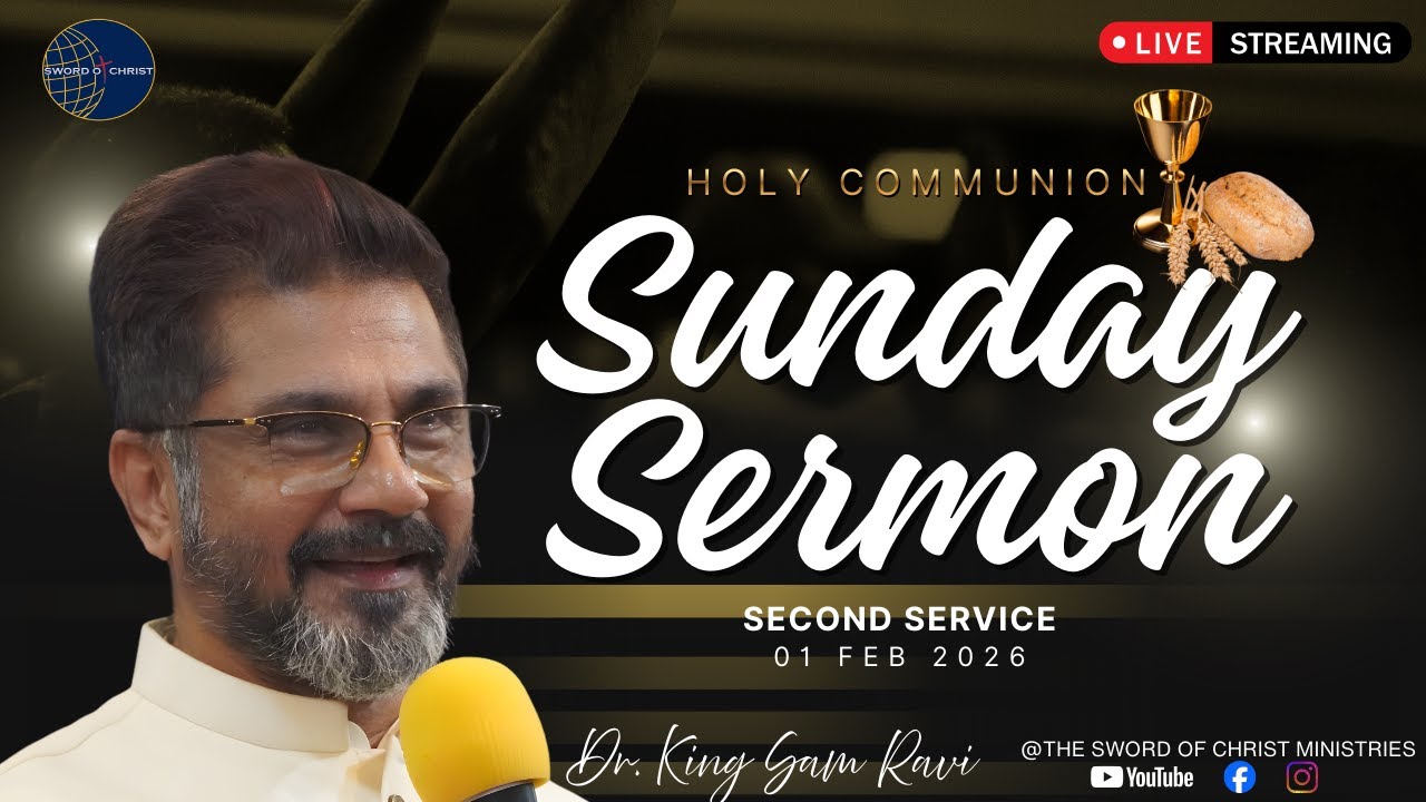 🔴LIVE | COMMUNION SUNDAY | Dr.King Samuel Ravi | SOCM| SECOND SERVICE | 1 FEB 2026