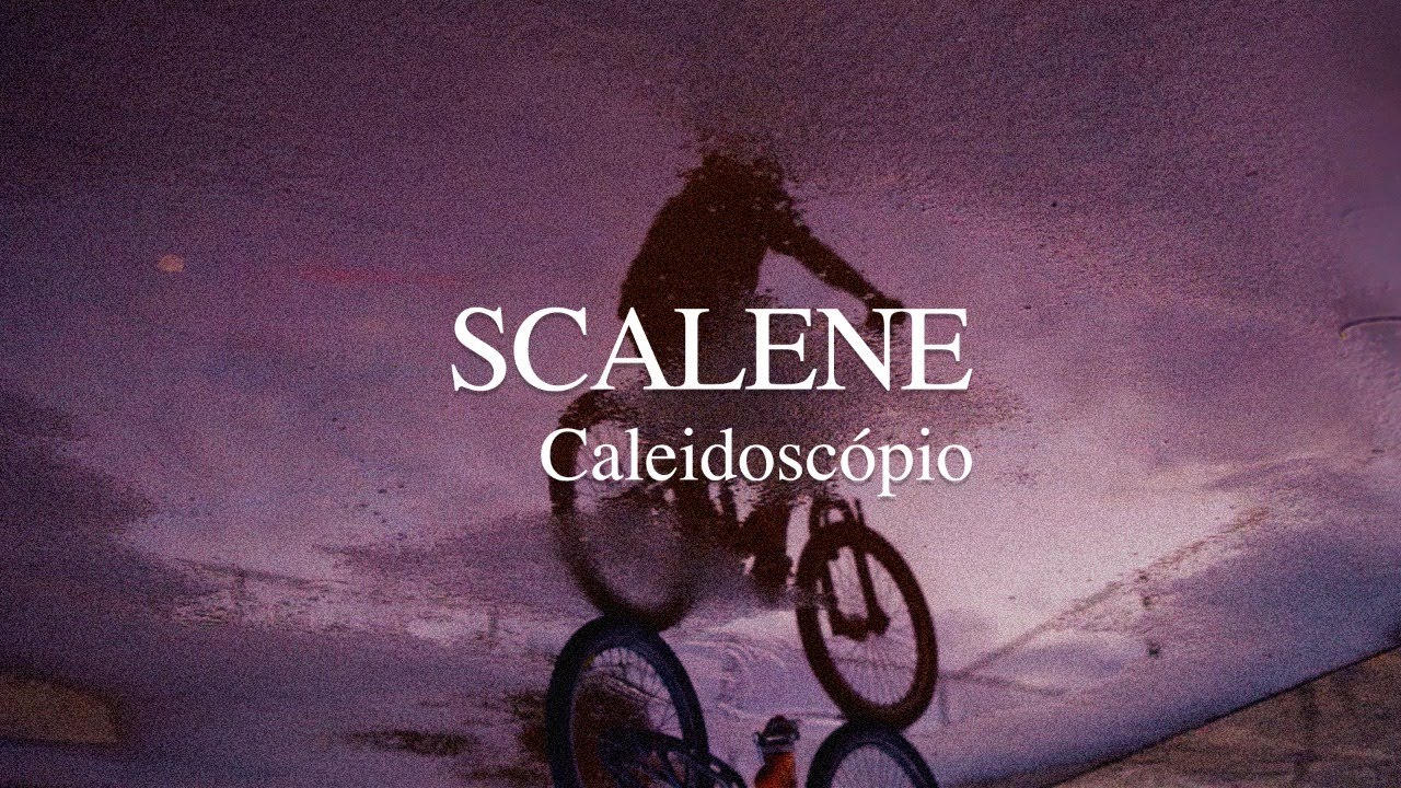 Scalene -  Caleidosc&oacute;pio (Lyric V&iacute;deo) | EP F&ocirc;lego
