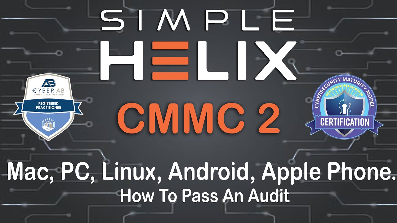 CMMC 2.0: Where Do You Start: Your Guide to Upgrading Your Cybersecurity