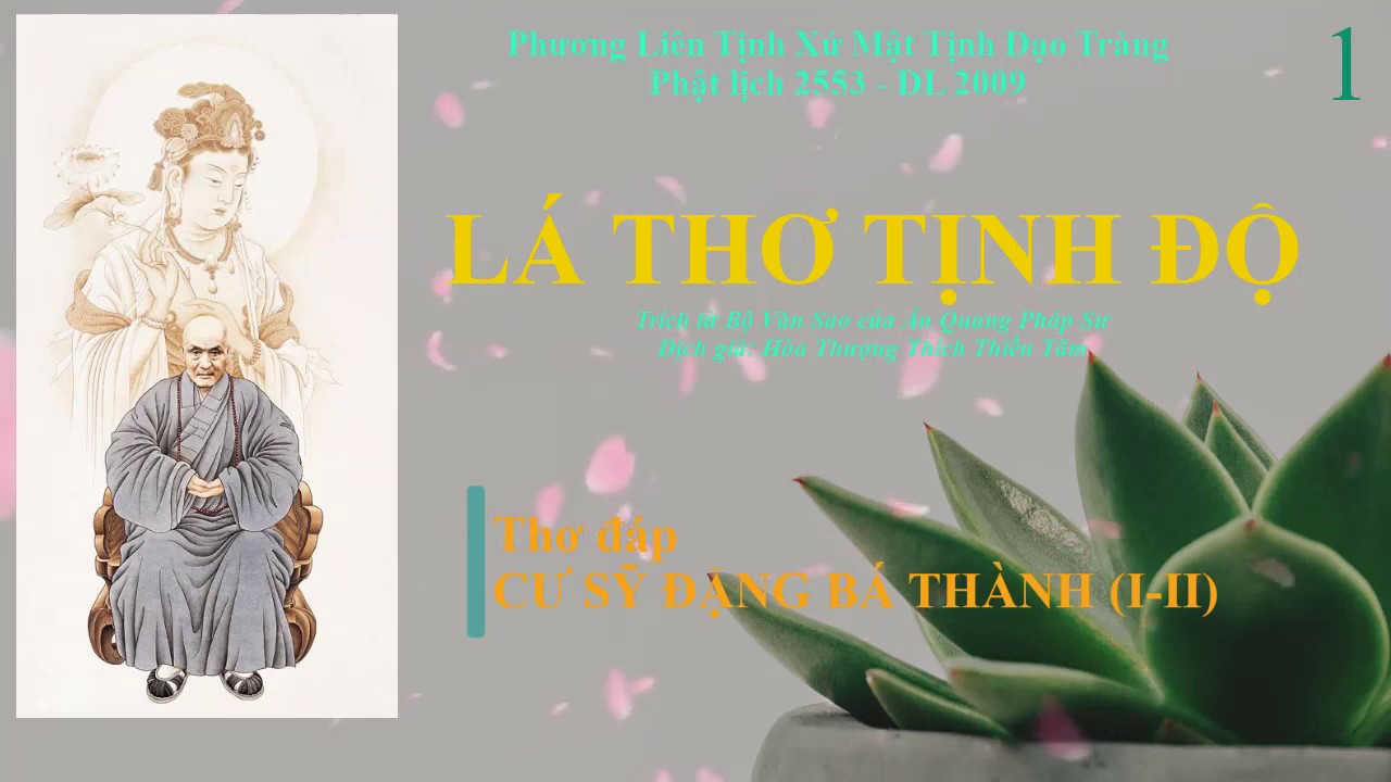 LÁ THƯ TỊNH ĐỘ phần 1 (Rất Quý) | Hoà Thượng Thích Thiền Tâm