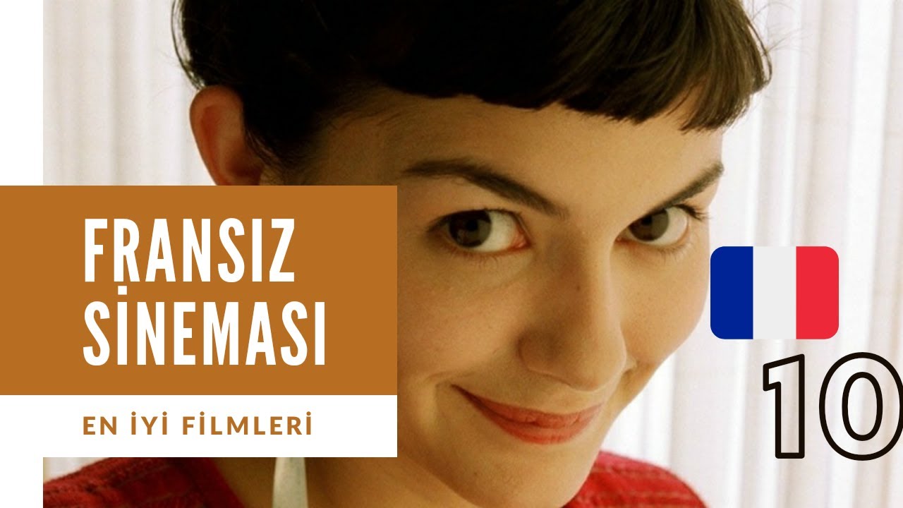 Mutlaka İzlenmesi Gereken 10 Fransız Filmi