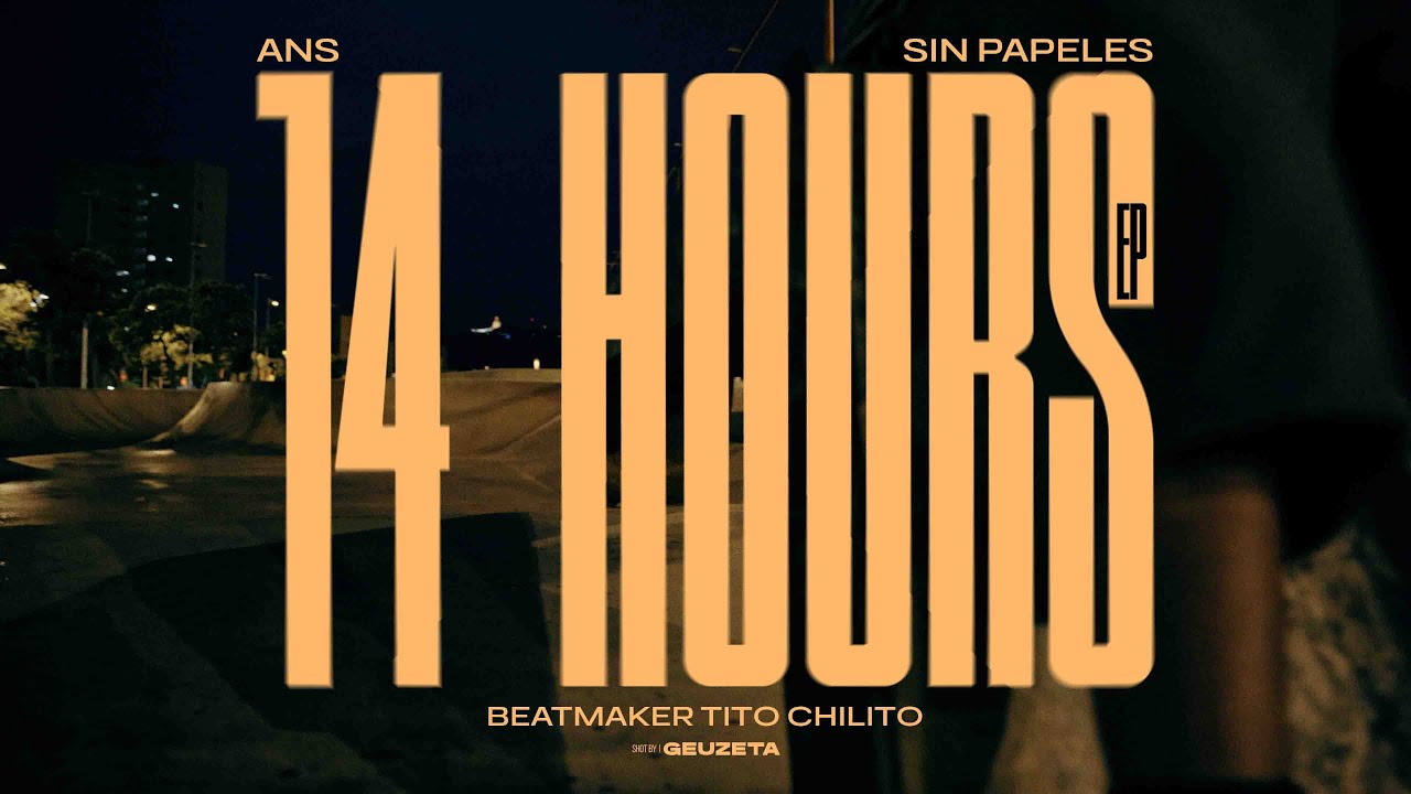 03-14 HOURS - ANS | SIN PAPELES EP