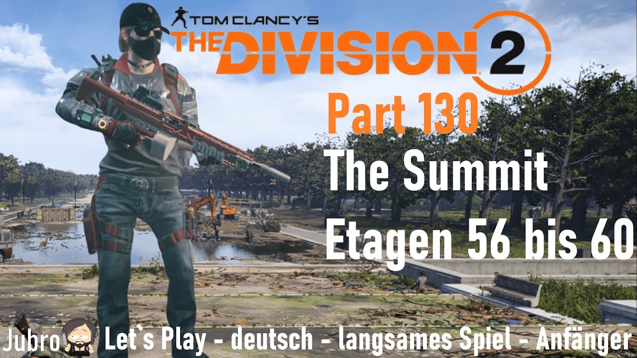 The Division 2 - 2024 - deutsch - Part 130 - The Summit Etagen 56 bis 60